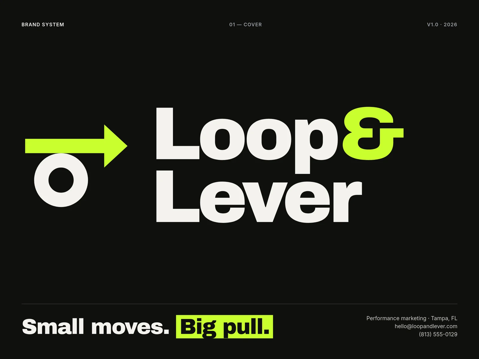 Loop & Lever brand system cover page: the horizontal arrow over a ring mark in lime and paper on black, the wordmark, and the line 'Small moves. Big pull.'